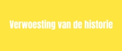 Verwoesting van de historie